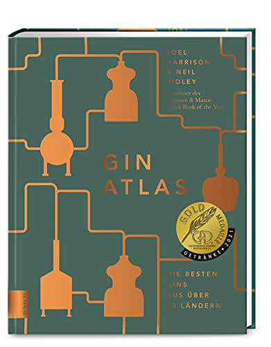 Gin Atlas: Die besten Gins aus über 50 Ländern – GAD Goldmedaillen-Gewinner (Gastronomische Akademie Deutschlands e.V.) von ZS Verlag GmbH